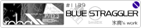 BLUE STRAGGLER/�X��