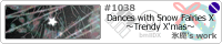 Dances with Snow Fairies X�`Trendy X'mas�`/�X��