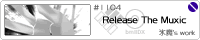 Release The Music/�X��