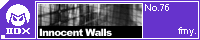 Innocent walls/fmy.