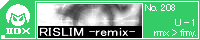 RISLIM -remix-/U-1 rmx>fmy.
