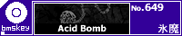 Acid Bomb/�X��