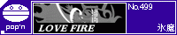 LOVE FIRE/�X��