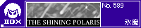 THE SHINING POLARIS/�X��
