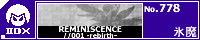 REMINISCENCE //001 -rebirth-/�X��