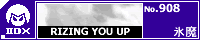 RIZING YOU UP/�X��
