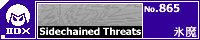 sidechained threats/�X��