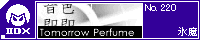 Tomorrow Perfume/�X��