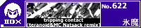 tripping contact(teranoid&MC Natsack Remix)/�X��