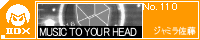 Music to your head/�W���~������