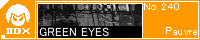 GREEN EYES/Pauvre