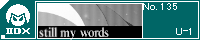 still my words/U-1