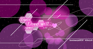 LOVE WILL.../�X��