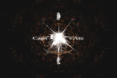 CaptivAte �`�򉻁`/�J��