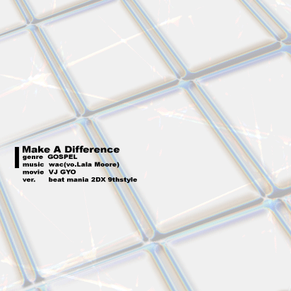 Make A Difference/�J��